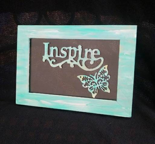 Inspire Butterfly 5X7 Hand Painted Frame Teal Green and White Inspirational Wall Art
