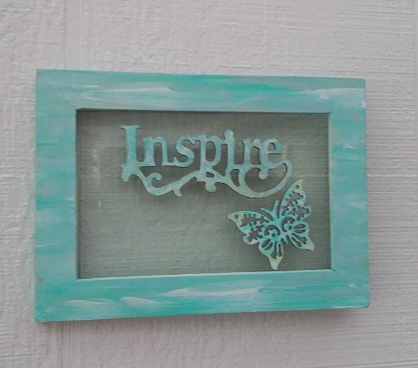 Inspire Butterfly 5X7 Hand Painted Frame Teal Green and White Inspirational Wall Art